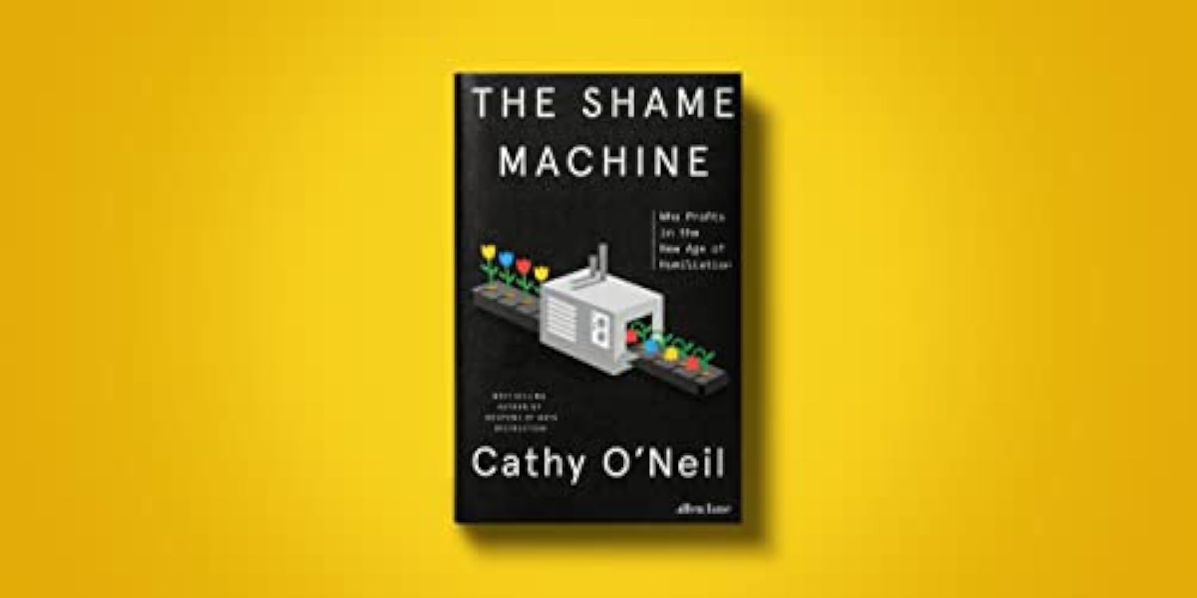 The Shame Machine: Who Profits in the New Age of Humiliation   Tapa dura – 22 marzo 2022 m8gDXuuC