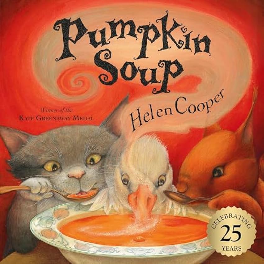Pumpkin Soup: Celebrate 25 years of this timeless classic   Tapa blanda – 1 octubre 1999 kqYCbjfy